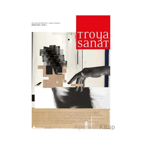 Troya Sanat Sayı 1 / Edebiyat- Sanat Dergisi: Mart 2025 - Paradigma Akademi Yayınları