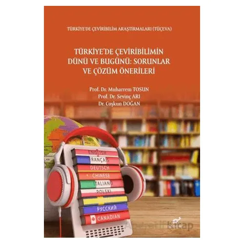 Türkiyede Çevrebilimin Dünü ve Bugünü: Sorunlar ve Çözüm Önerileri