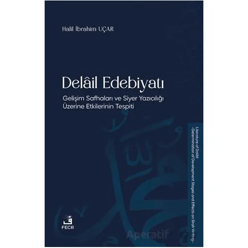 Delail Edebiyatı - Haliil İbrahim Uçar - Fecr Yayınları