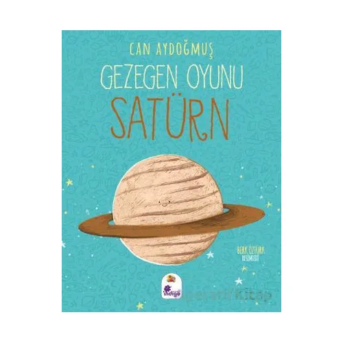 Gezegen Oyunu - Satürn - Can Aydoğmuş - İndigo Çocuk