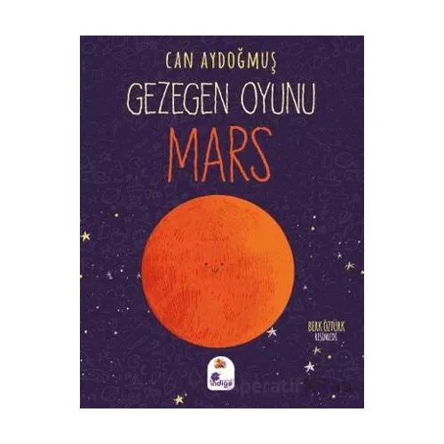 Gezegen Oyunu - Mars - Can Aydoğmuş - İndigo Çocuk