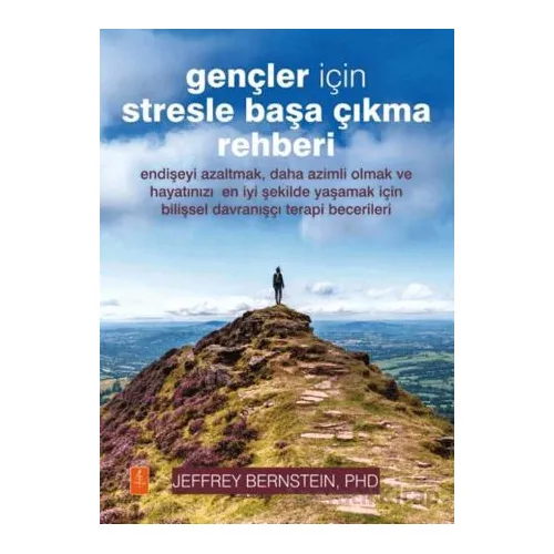 Gençler İçin Stresle Başa Çıkma Rehberi- The Stress Survival Guide For Teens