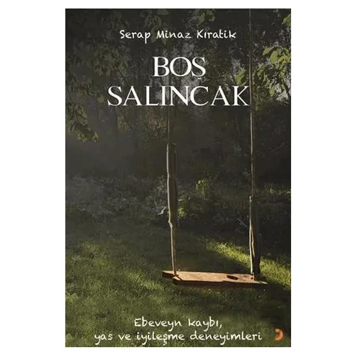 Boş Salıncak - Serap Minaz Kıratik - Cinius Yayınları