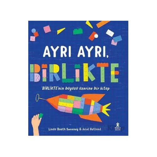 Ayrı Ayrı, Birlikte - Linda Booth Sweeney - Doğan Çocuk