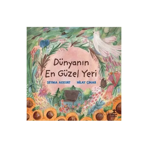 Dünyanın En Güzel Yeri - Şeyma Akkurt - Doğan Çocuk
