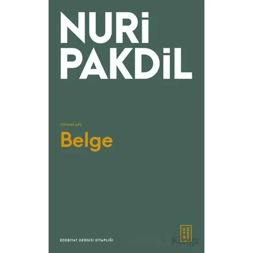 Belge - Nuri Pakdil - Ketebe Yayınları