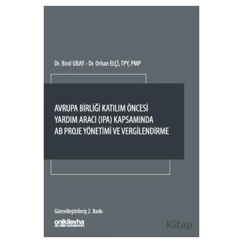 Avrupa Birliği Katılım Öncesi Yardım Aracı (IPA) Kapsamında AB Proje Yönetimi ve Vergilendirme