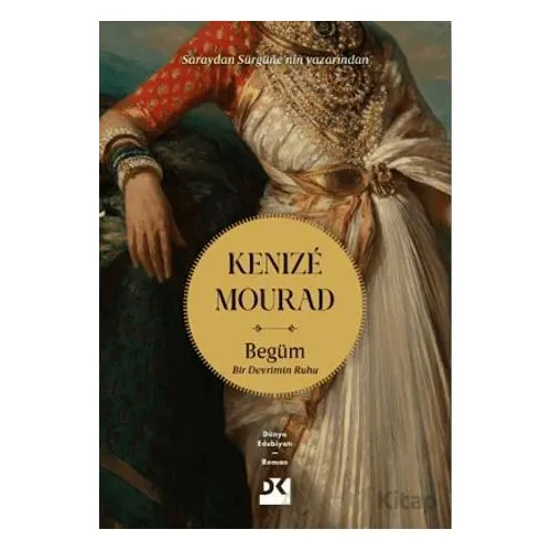 Begüm Bir Devrimin Ruhu - Kenize Mourad - Doğan Kitap