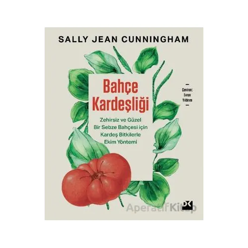 Bahçe Kardeşliği - Sally Jean Cunningham - Doğan Kitap