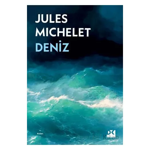 Deniz - Jules Michelet - Doğan Kitap
