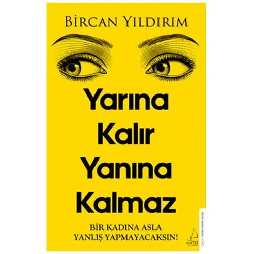 Yarına Kalır Yanına Kalmaz - Bircan Yıldırım - Destek Yayınları