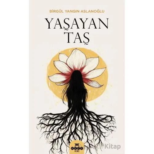 Yaşayan Taş - Birgül Yangın Aslanoğlu - Hece Yayınları