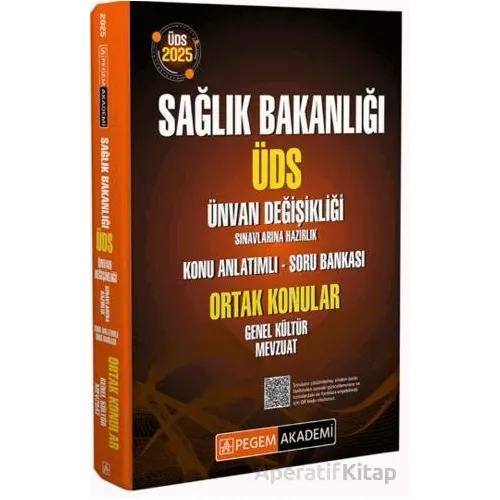 2025 ÜDS Sağlık Bakanlığı Ünvan Değişikliği Sınavlarına Hazırlık Konu Anlatımlı Soru Bankası Ortak K