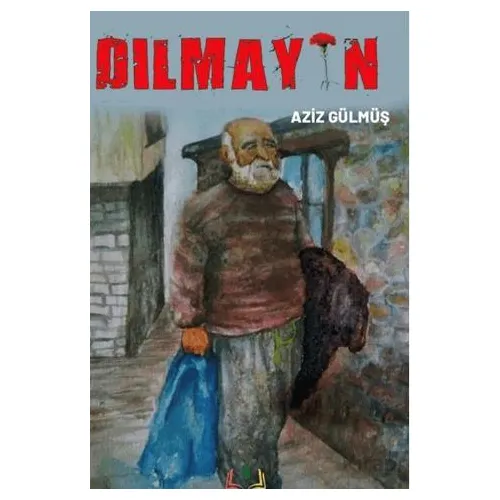 Dılmayin - Aziz Gülmüş - Sidar Yayınları
