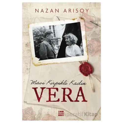 Mavi Kirpikli Kadın Vera - Nazan Arısoy - Dokuz Yayınları