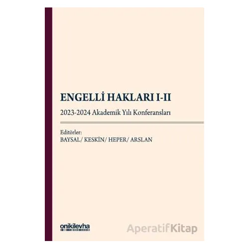 Engelli Hakları I-II - 2023-2024 Akademik Yılı Konferansları