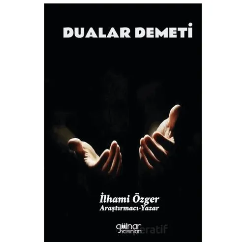 Dualar Demeti - İlhami Özger - Gülnar Yayınları