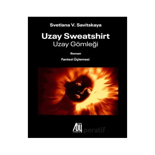 Uzay Sweatshirt - Svetlana V. Savitskaya - Baygenç Yayıncılık