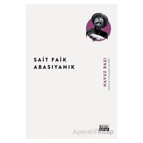 Havuz Başı - Sait Faik Abasıyanık - Kule Kitap
