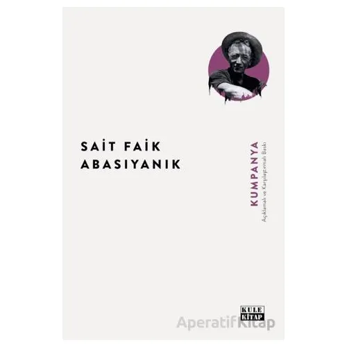 Kumpanya - Sait Faik Abasıyanık - Kule Kitap