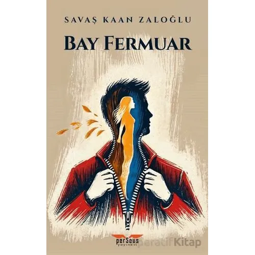 Bay Fermuar - Savaş Kaan Zaloğlu - Perseus