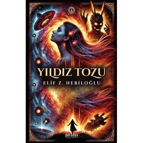 Yıldız Tozu - Elif Z. Hebiloğlu - Perseus