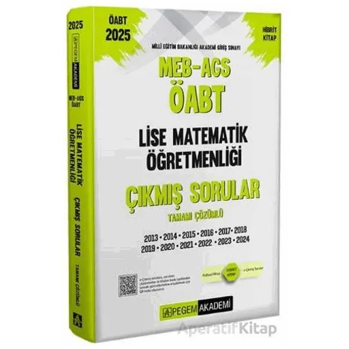 2025 MEB-AGS-ÖABT Lise Matematik Öğretmenliği Çıkmış Sorular - Kollektif - Pegem Akademi Yayıncılık