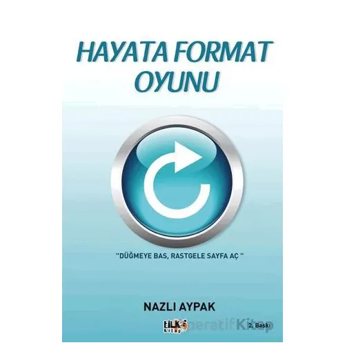 Hayata Format Oyunu - Nazlı Aypak - Tilki Kitap