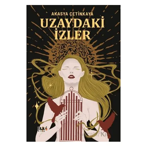 Uzaydaki İzler - Akasya Çetinkaya - Tilki Kitap