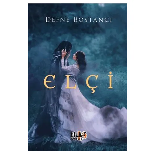 Elçi - Defne Bostancı - Tilki Kitap