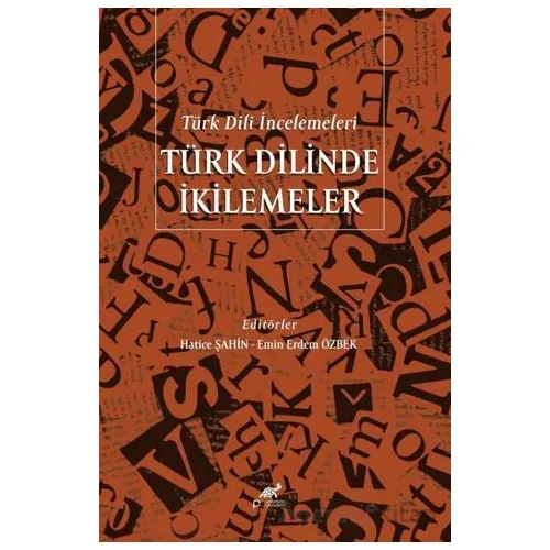 Türk Dilinde İkilemeler - Kolektif - Paradigma Akademi Yayınları