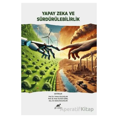 Yapay Zeka ve Sürdürülebilirlik - Kolektif - Paradigma Akademi Yayınları