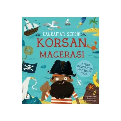Kahraman Sensin - Korsan Macerası - Lilly Murray - İndigo Çocuk