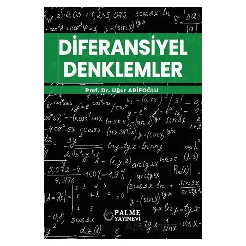 Diferansiyel Denklemler - Uğur Arifoğlu - Palme Yayıncılık