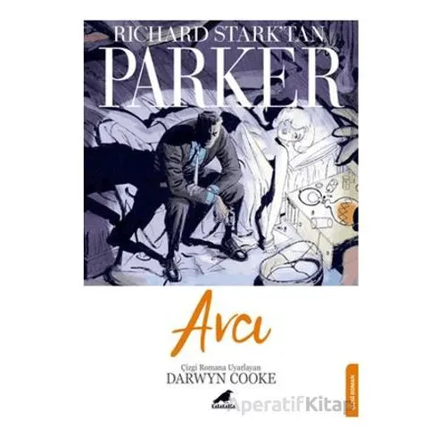 Parker: Avcı - Darwyn Cooke - Kara Karga Yayınları