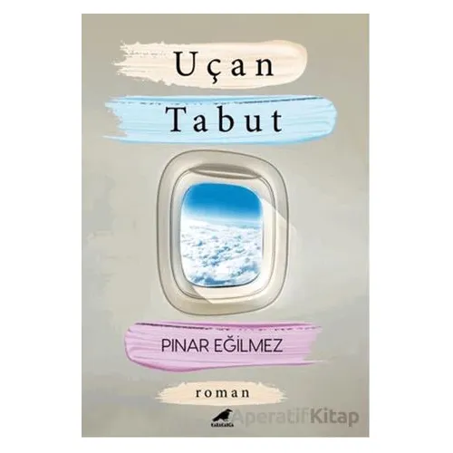 Uçan Tabut - Pınar Eğilmez - Kara Karga Yayınları