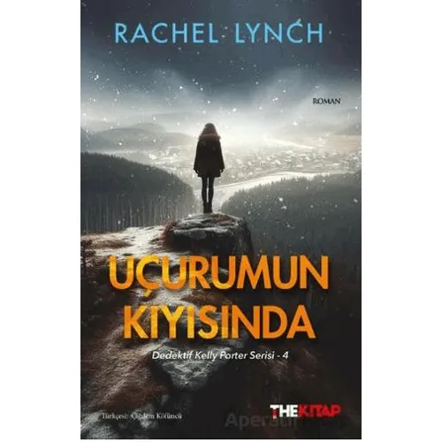 Uçurumun Kıyısında - Rachel Lynch - The Kitap