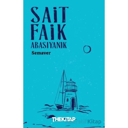 Semaver - Sait Faik Abasıyanık - The Kitap