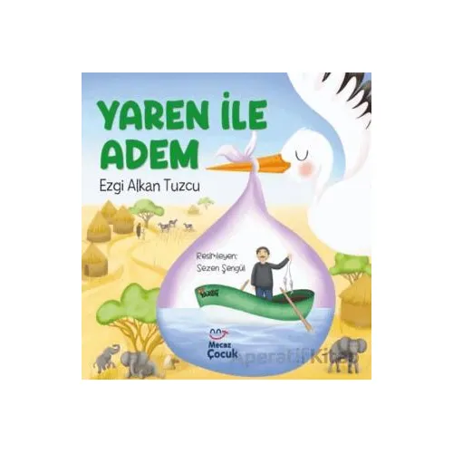 Yaren İle Adem - Ezgi Alkan Tuzcu - Mecaz Çocuk