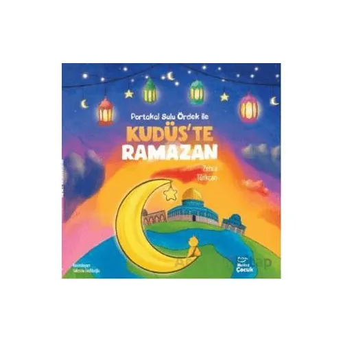 Kudüs’te Ramazan - Zehra Türkcan - Mecaz Çocuk