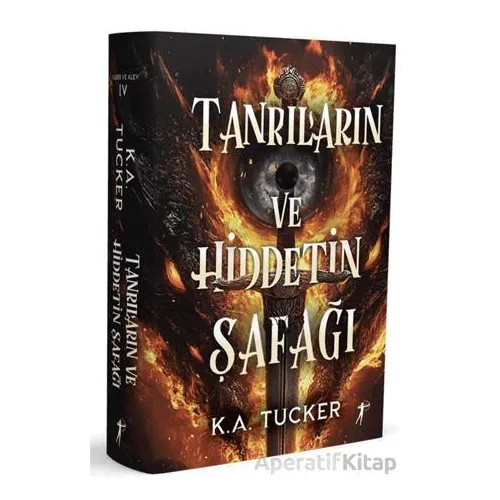 Tanrıların ve Hiddetin Şafağı - K. A. Tucker - Artemis Yayınları
