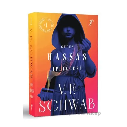 Gücün Hassas İplikleri - V. E. Schwab - Artemis Yayınları