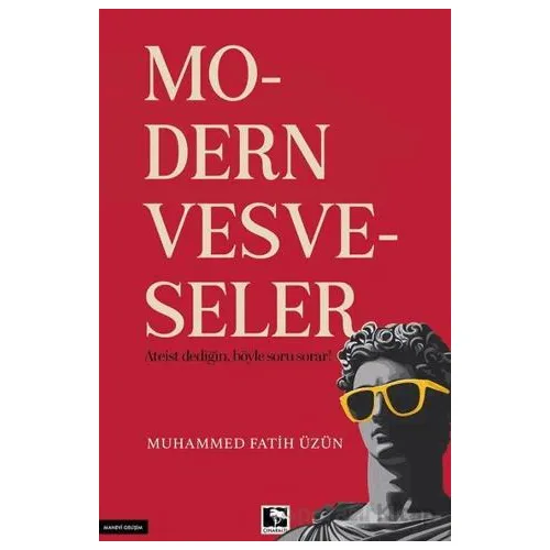 Modern Vesveseler - Muhammed Fatih Üzün - Çınaraltı Yayınları