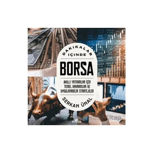 Dakikalar İçinde Borsa - Serkan Ünal - Kronik Kitap