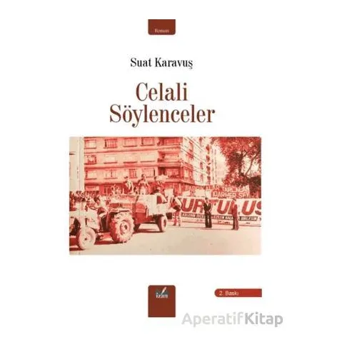 Celali Söylenceler - Suat Karavuş - İzan Yayıncılık