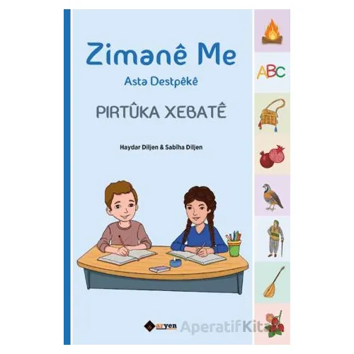 Zimane Me Asta Destpeke - Pirtüka Xebate - Sabiha Diljen - Aryen Yayınları