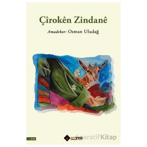 Çiroken Zindane - Osman Uludağ - Aryen Yayınları
