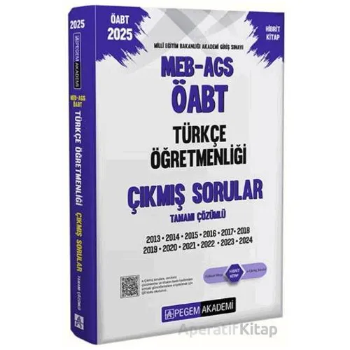 2025 MEB-AGS-ÖABT Türkçe Öğretmenliği Çıkmış Sorular - Kollektif - Pegem Akademi Yayıncılık