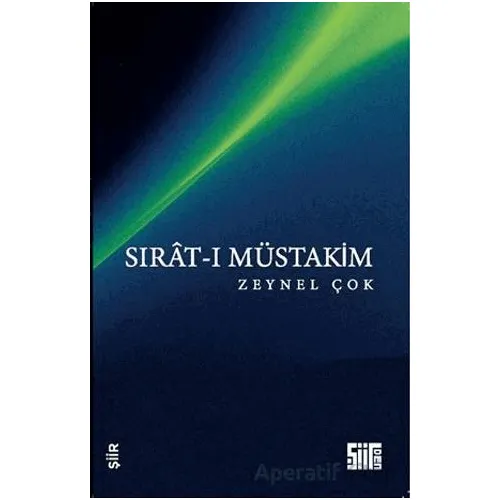 Sırât-ı Müstakim - Zeynel Çok - Şiirden Yayıncılık