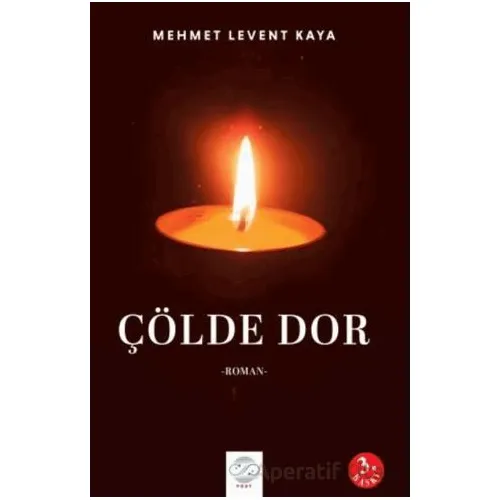Çölde Dor - Mehmet Levent Kaya - Post Yayınevi